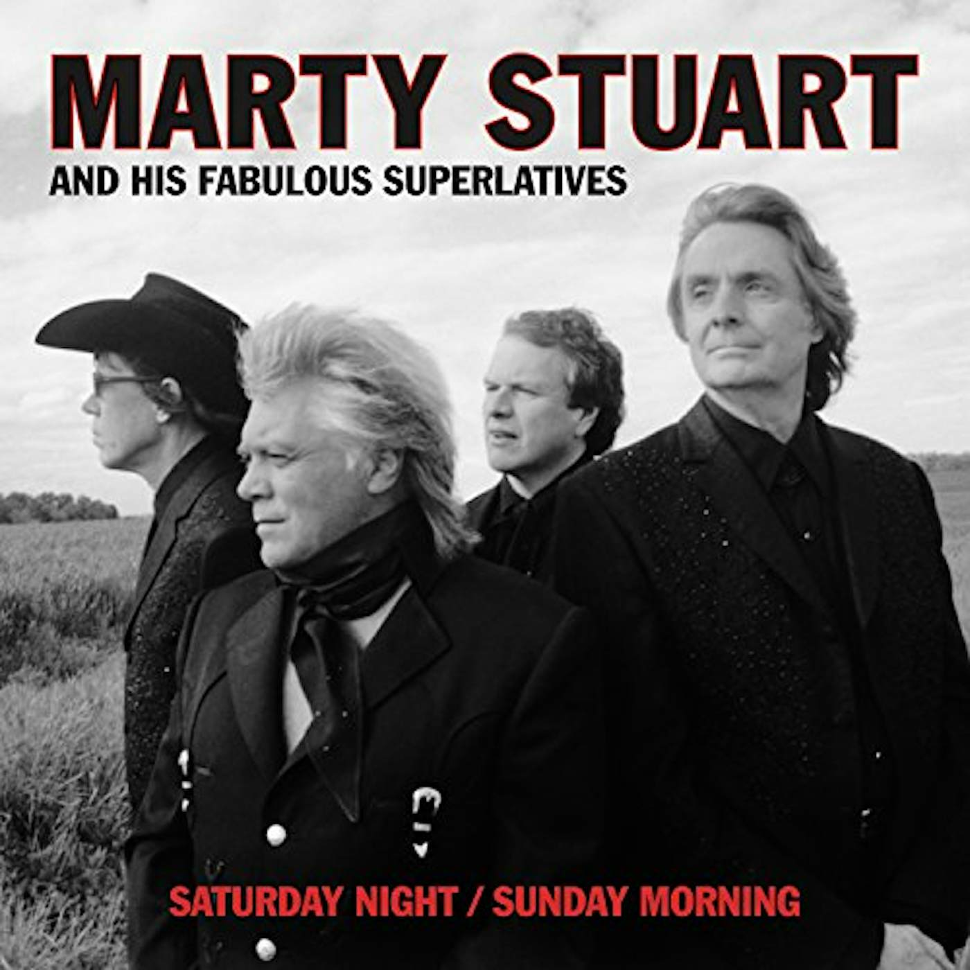 Marty Stuart And His Fabulous Superlatives Saturday Night / Sunday Morning Vinyl Record