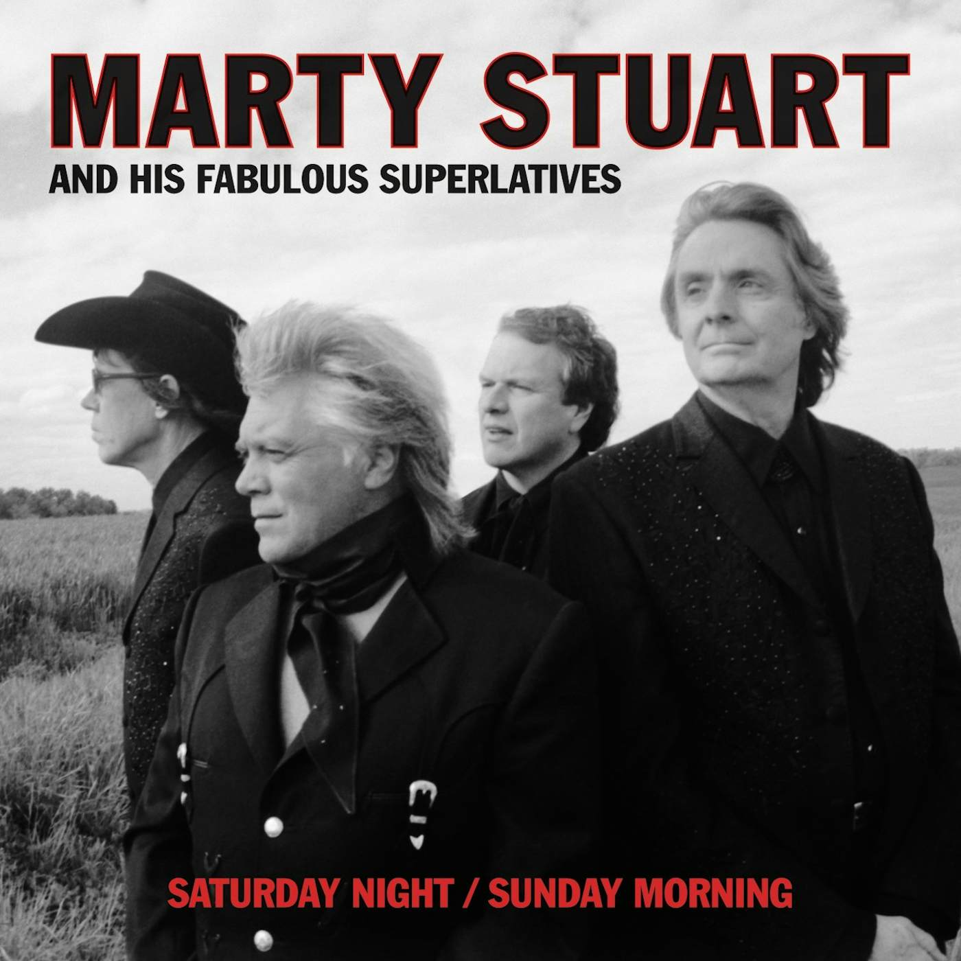 Marty Stuart And His Fabulous Superlatives SATURDAY NIGHT / SUNDAY MORNING CD
