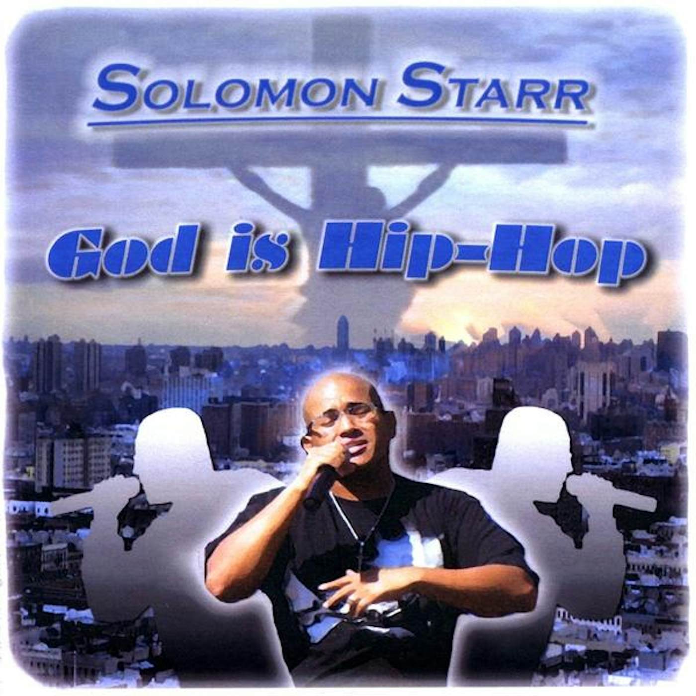Solomon Starr GOD IS HIP HOP CD