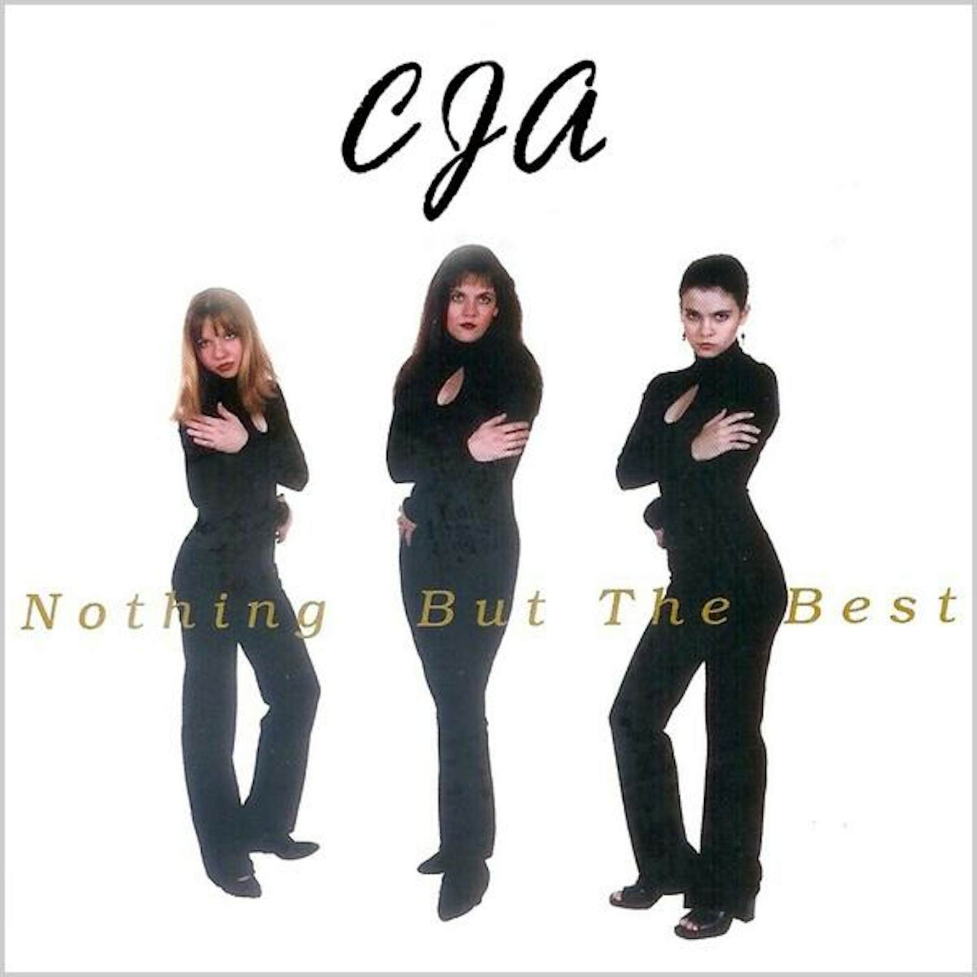 CJA NOTHING BUT THE BEST CD