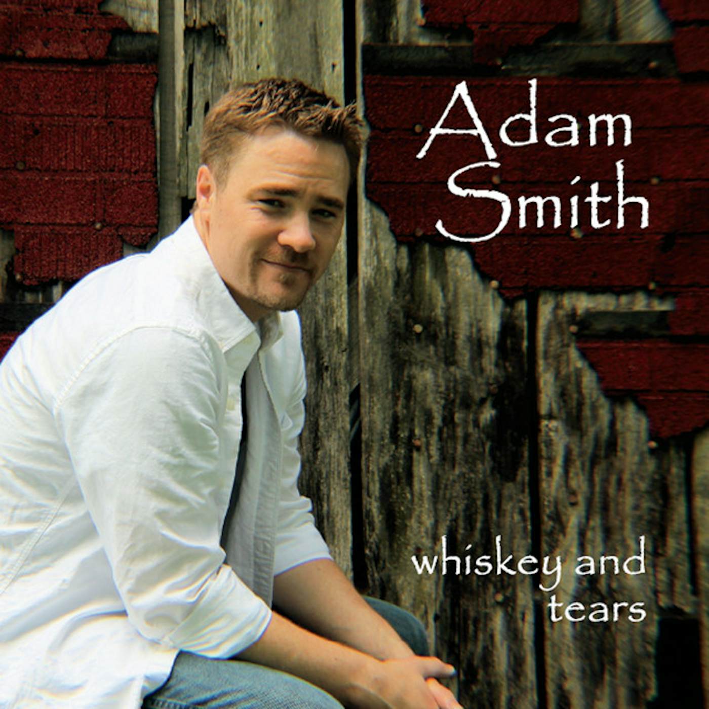 Adam Smith WHISKEY AND TEARS CD