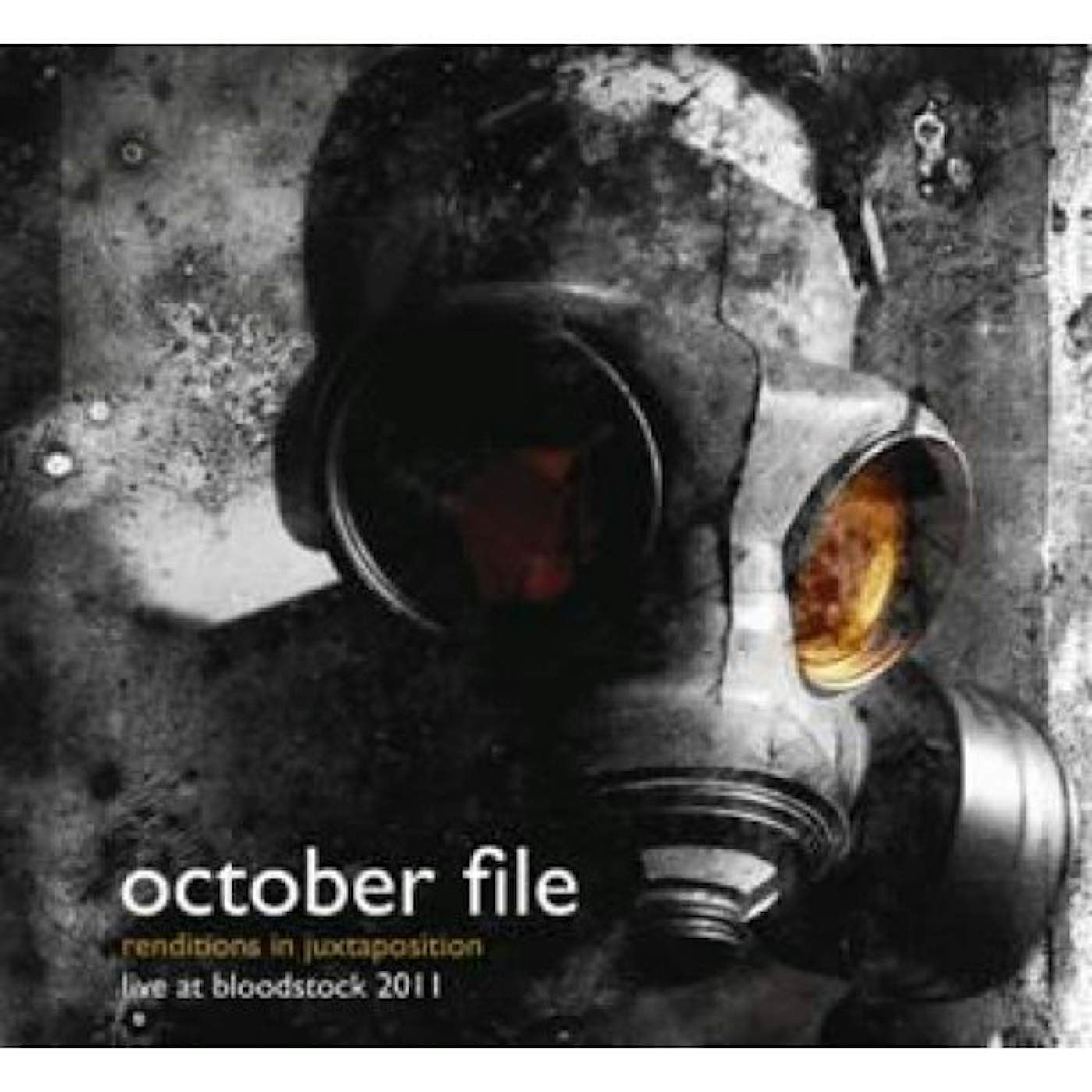 October File RENDITIONS IN JUXTAPOSITION: LIVE AT BLOODSTOCK CD