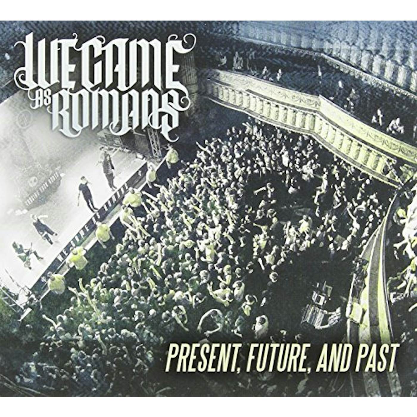 We Came As Romans PRESENT FUTURE & PAST DVD