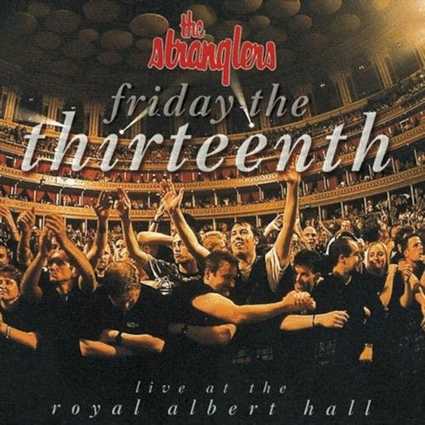 The Stranglers FRIDAY THE 13TH-LIVE AT THE ROYAL ALBERT HALL Vinyl Record - UK Release