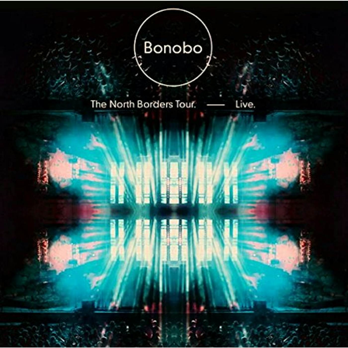 Bonobo NORTH BORDERS TOUR: LIVE CD