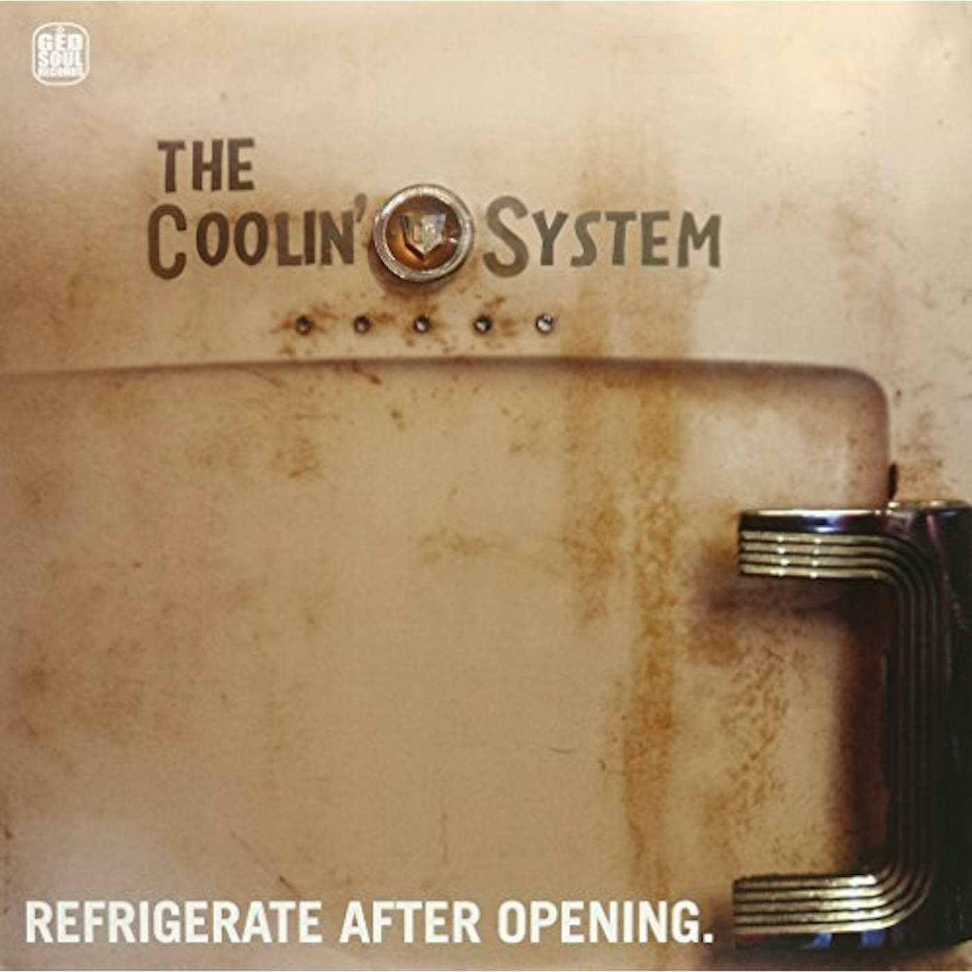 the Coolin' System Refrigerate After Opening Vinyl Record