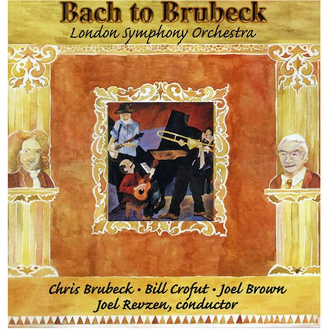 Chris Brubeck BACH TO BRUBECK CD