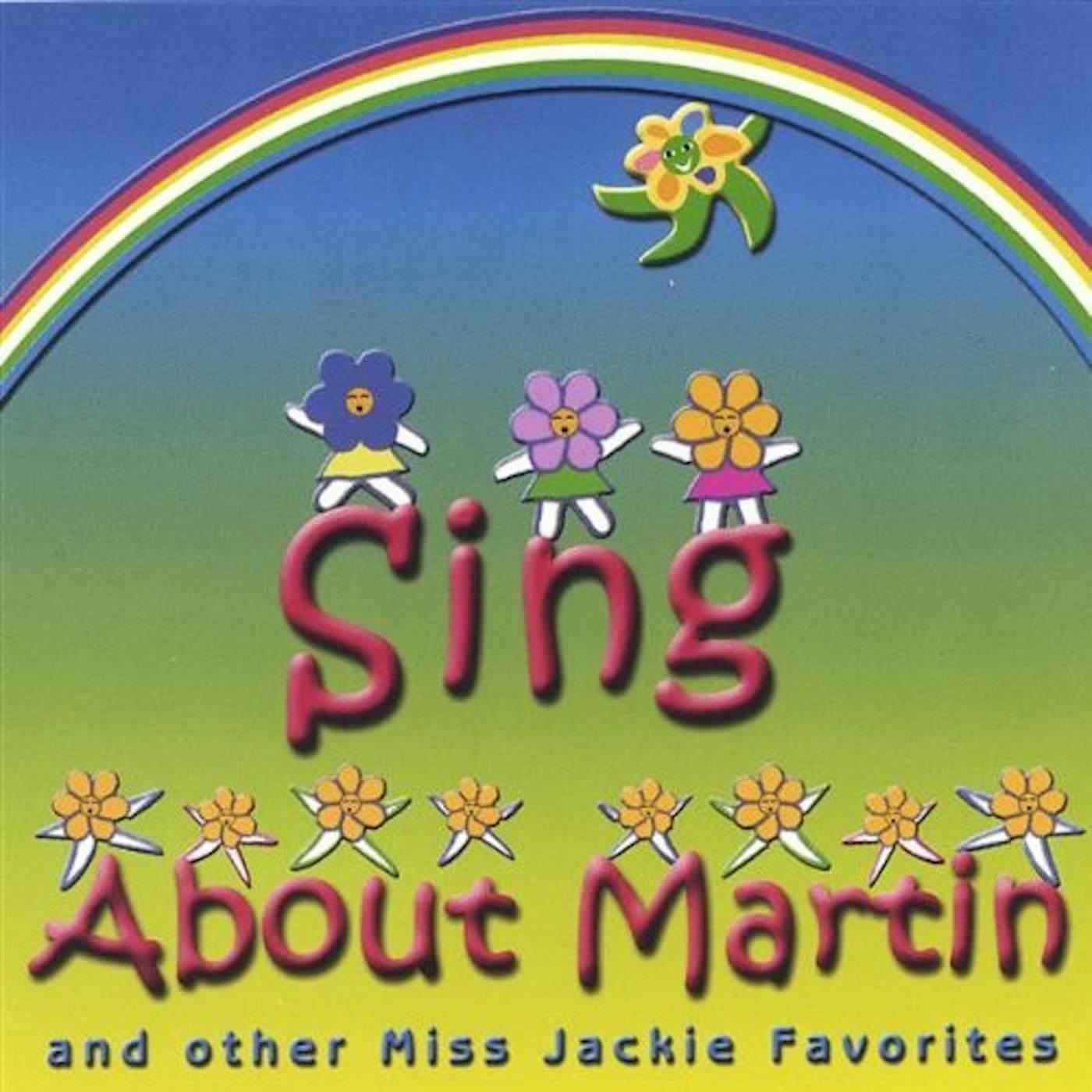 SING ABOUT MARTIN & OTHER MISS JACKIE FAVORITES CD