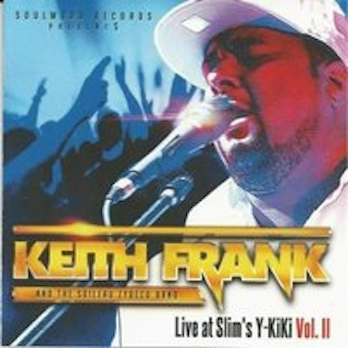 Keith Frank LIVE AT SLIMS Y KI KI VOL. II CD