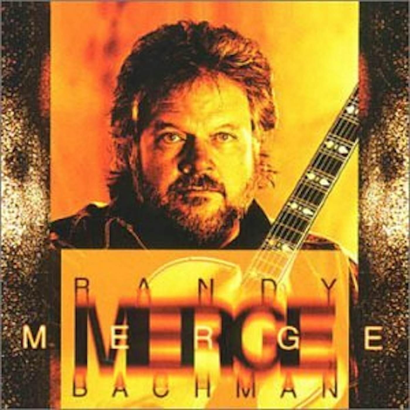Randy Bachman MERGE CD