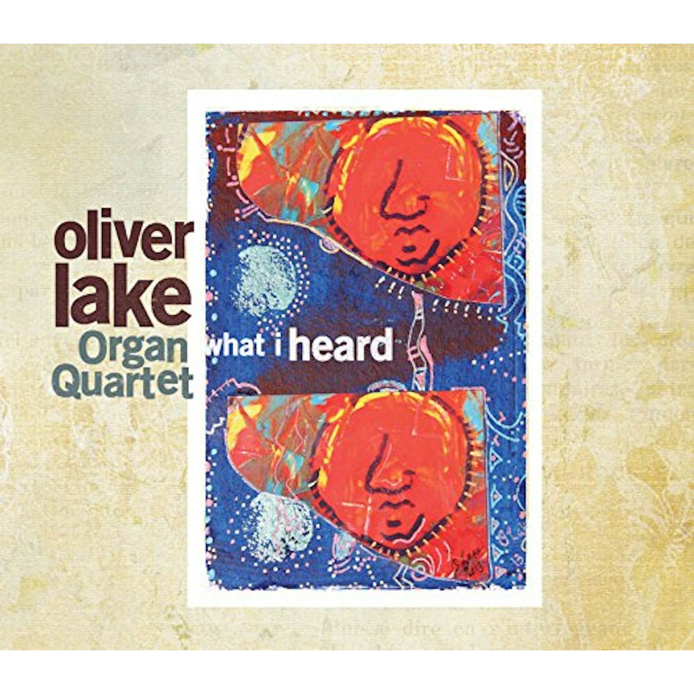 Oliver Lake WHAT I HEARD CD