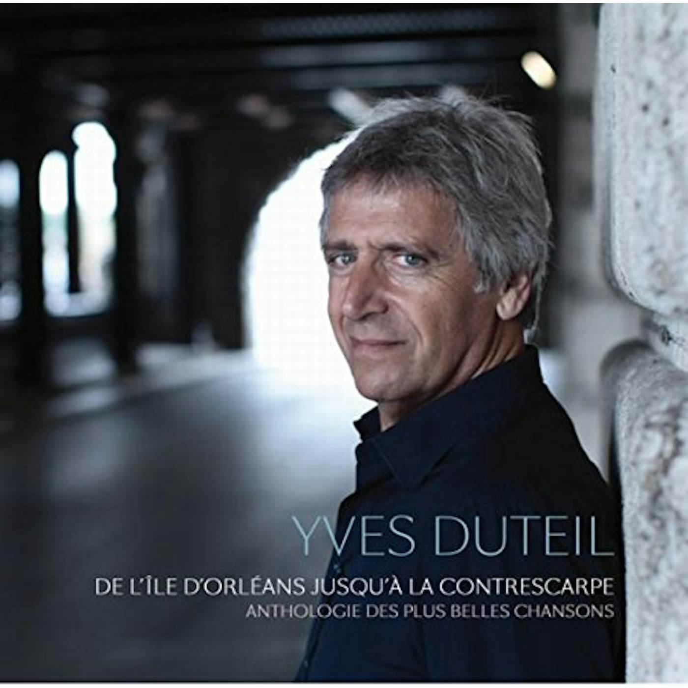 Yves Duteil DE L'ILE D'ORLEAS JUSQU'A LA CONTRESCARPE CD