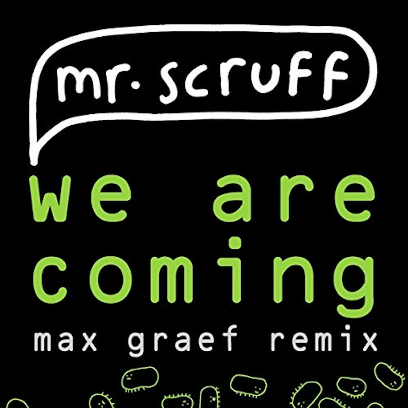 Mr. Scruff WE ARE COMING/FEEL FREE (UK) (Vinyl)