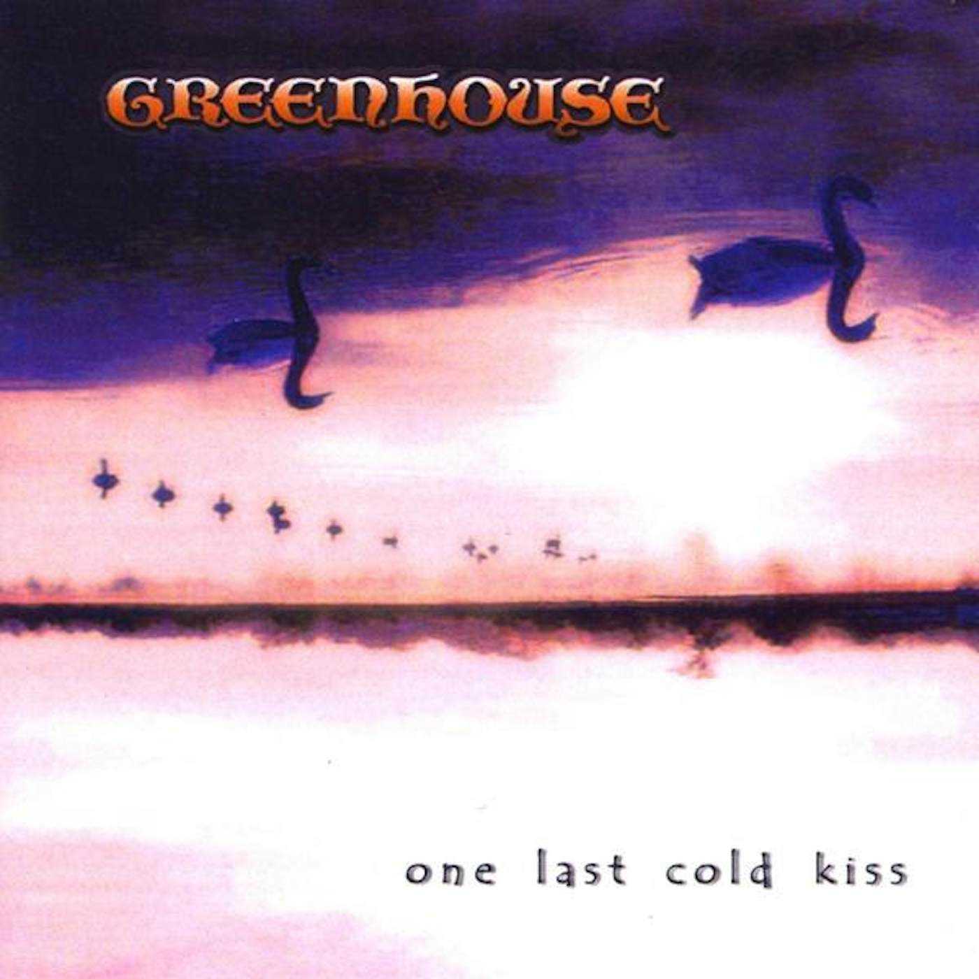 GreenHouse ONE LAST COLD KISS CD