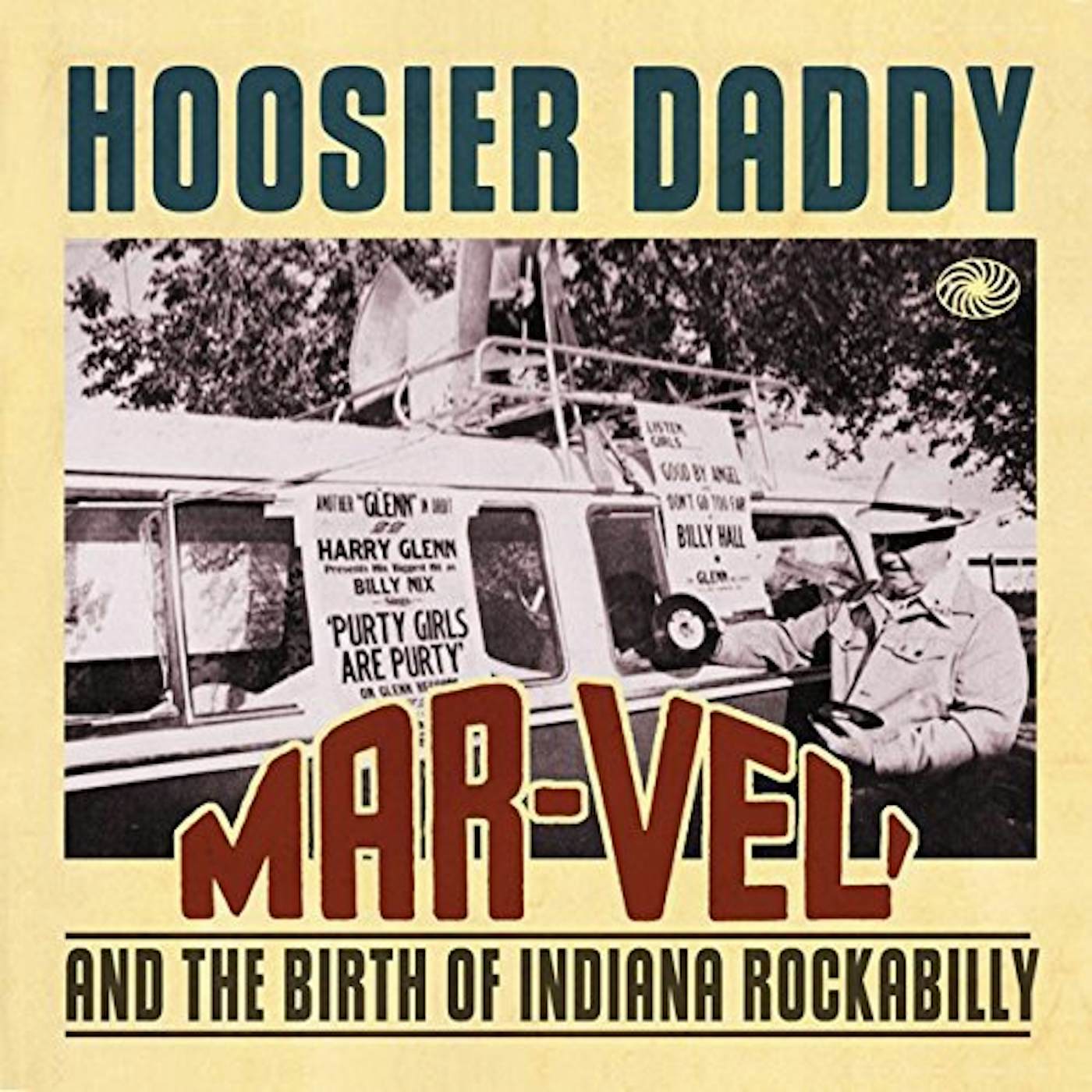 HOOSIER DADDY: MAR-VEL' & THE BIRTH / VARIOUS Vinyl Record
