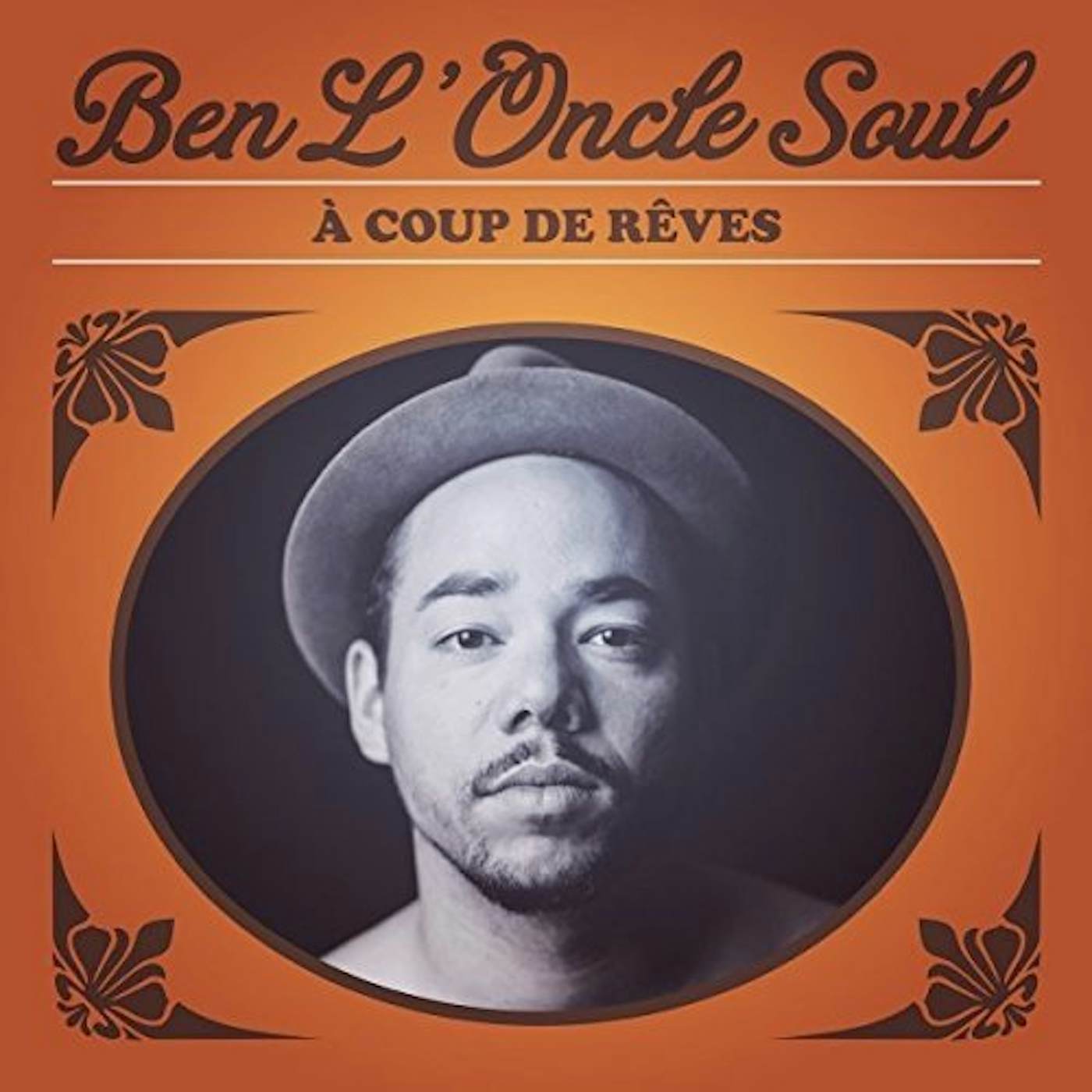 Ben L'Oncle Soul A COUP DE REVES Vinyl Record