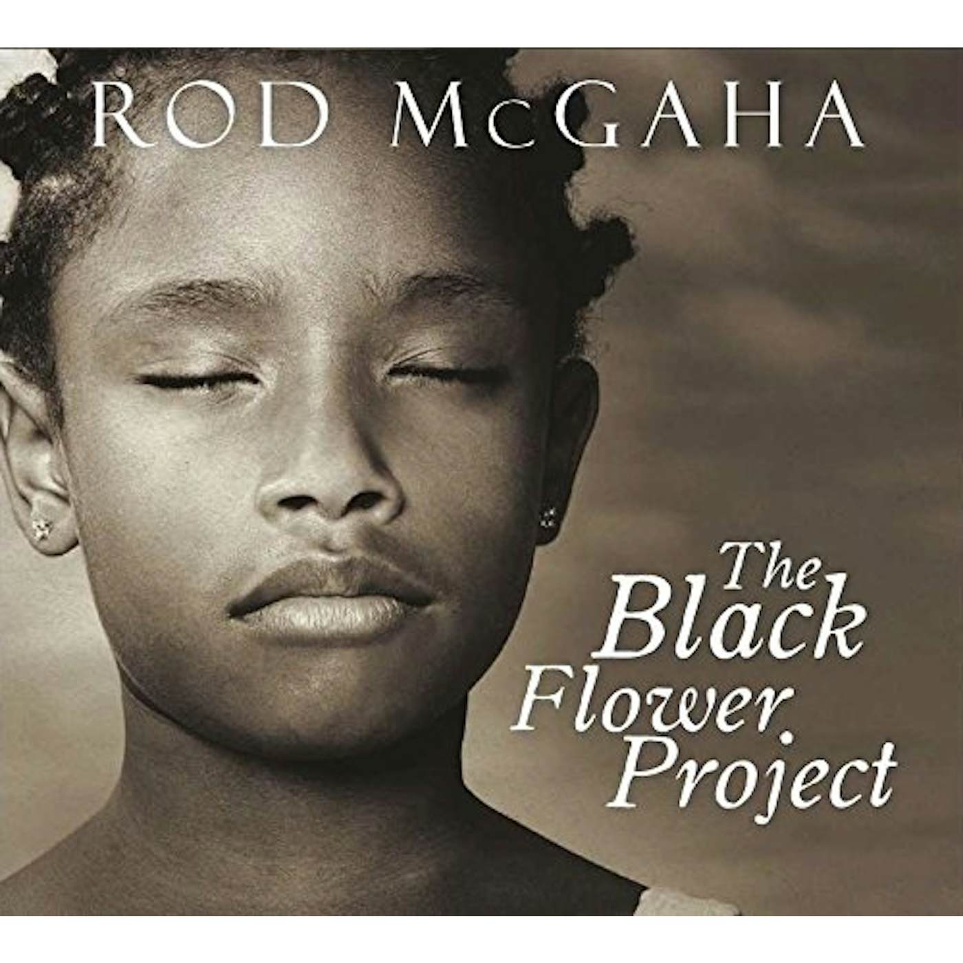 Rod McGaha BLACK FLOWER PROJECT CD