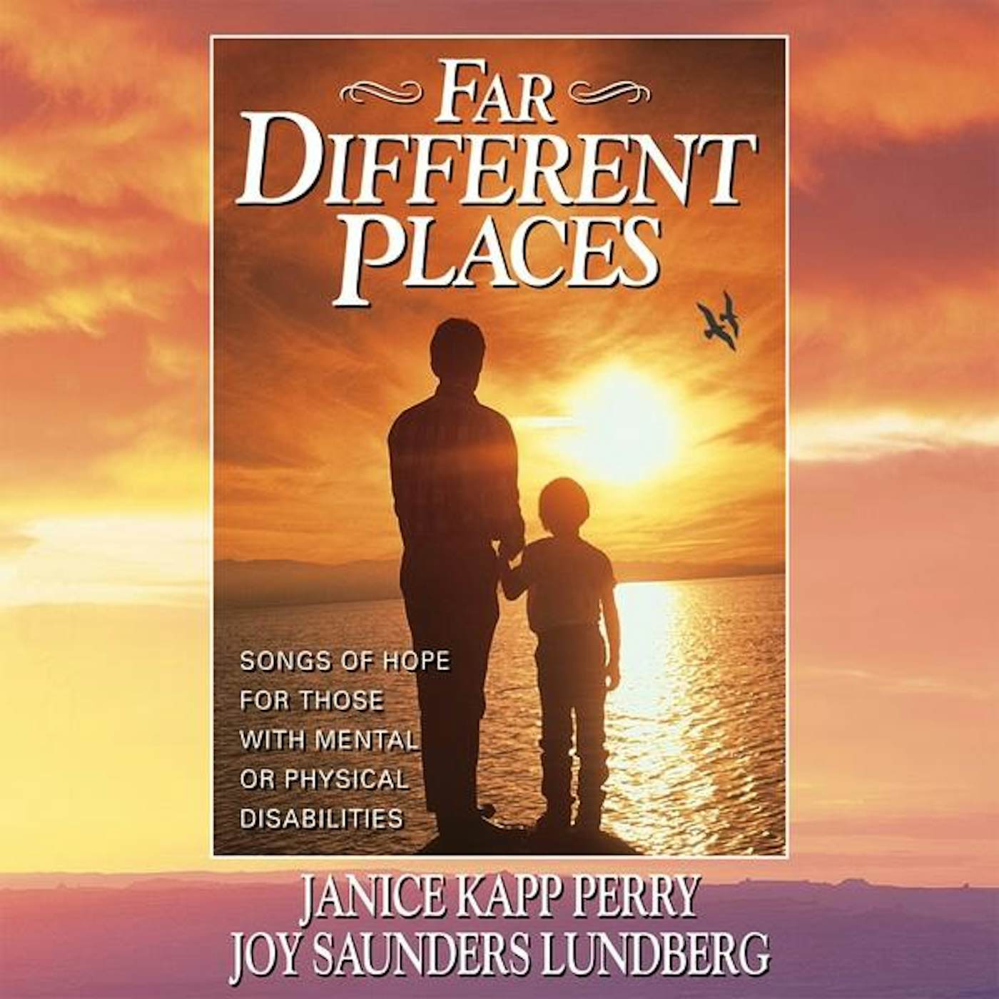 Janice Kapp Perry FAR DIFFERENT PLACES CD