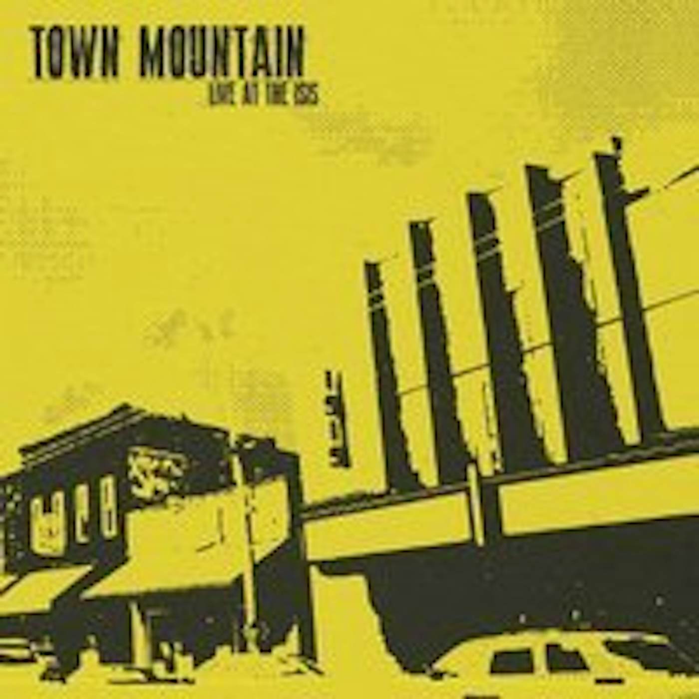 Town Mountain LIVE AT THE ISIS CD