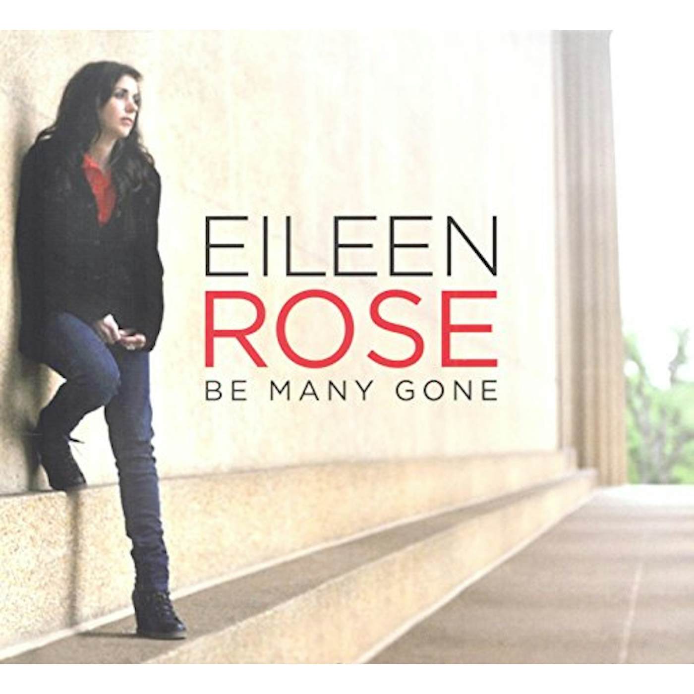 Eileen Rose BE MANY GONE CD