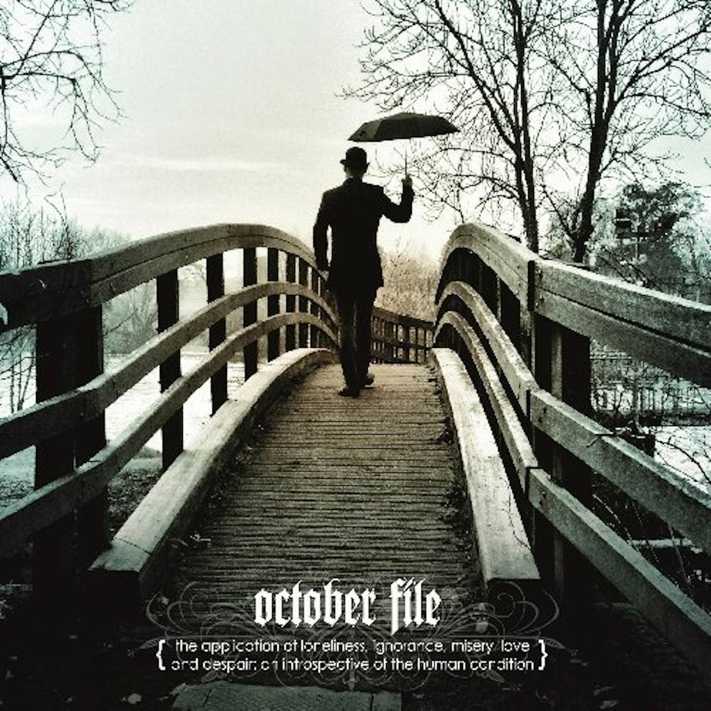 October File APPLICATION OF LONELINESS IGNORANCE MISERY LOVE & Vinyl Record