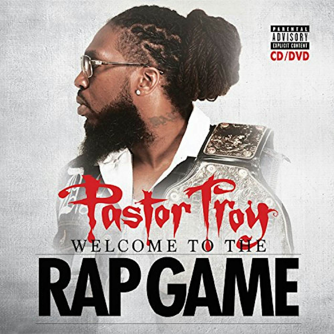 Pastor Troy WELCOME TO THE RAP GAME CD