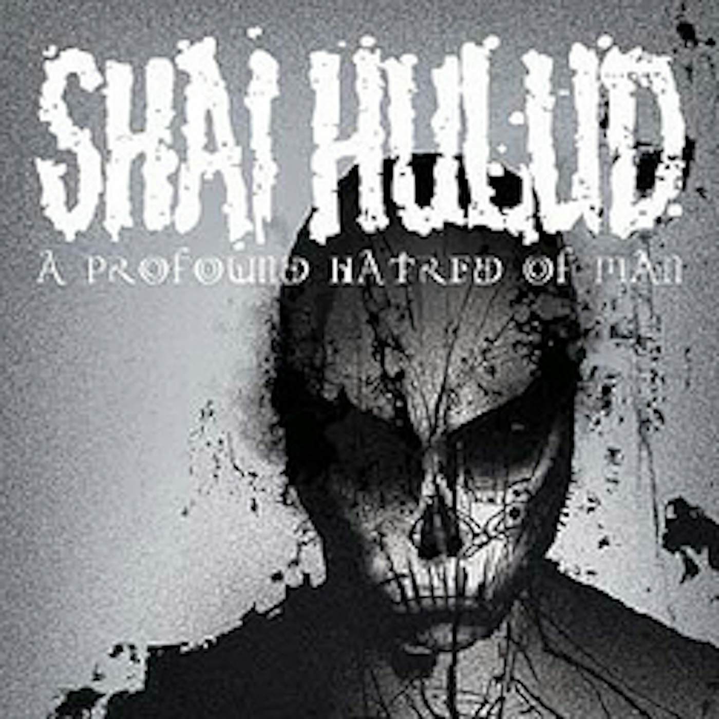 Shai Hulud PROFOUND HATRED OF MAN Vinyl Record