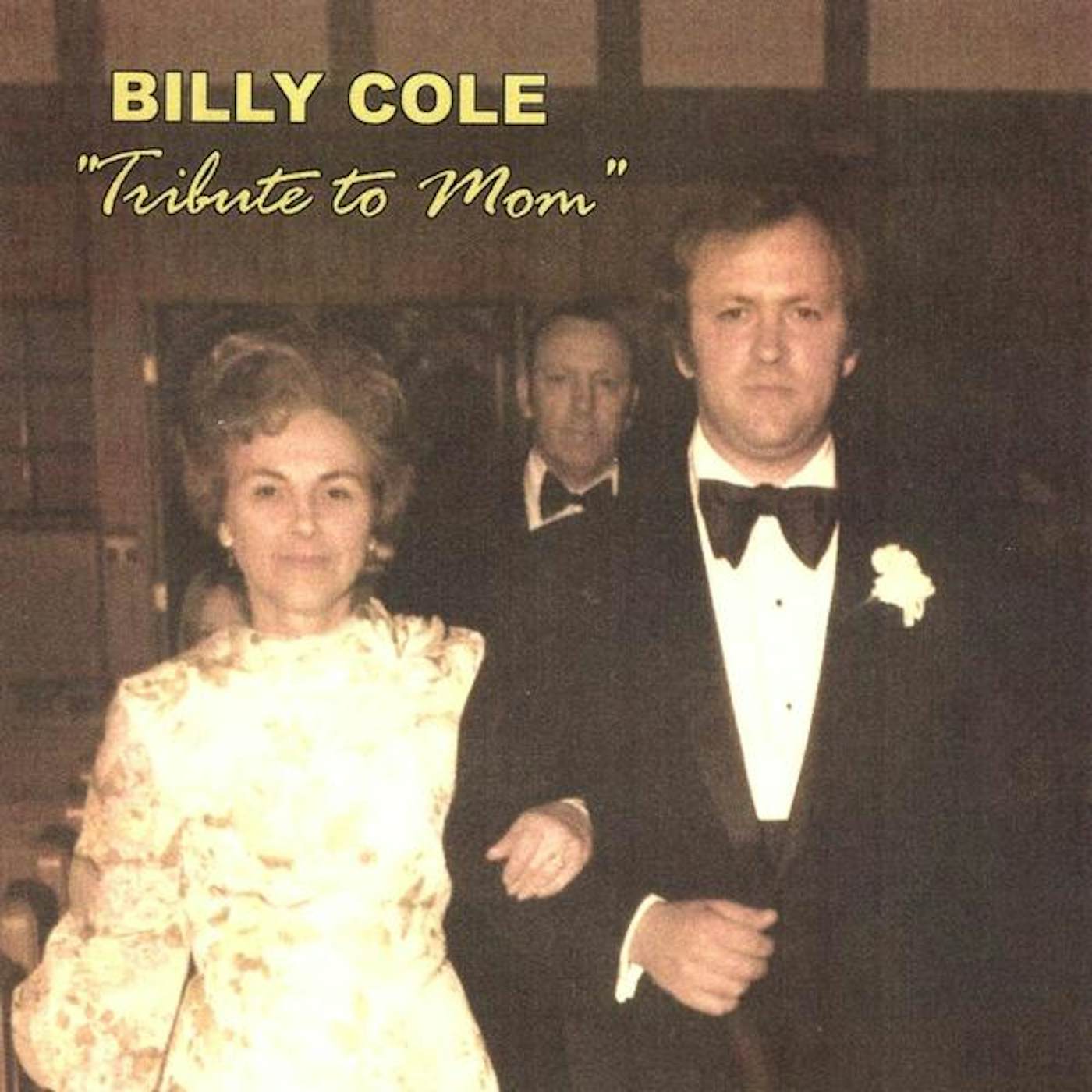 Billy Cole TRIBUTE TO MOM CD