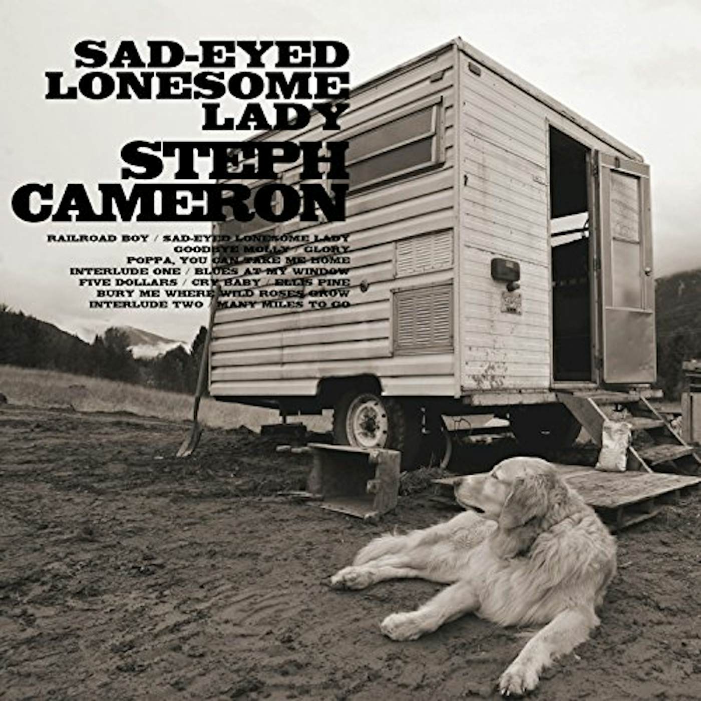 Steph Cameron SAD-EYED LONESOME LADY CD