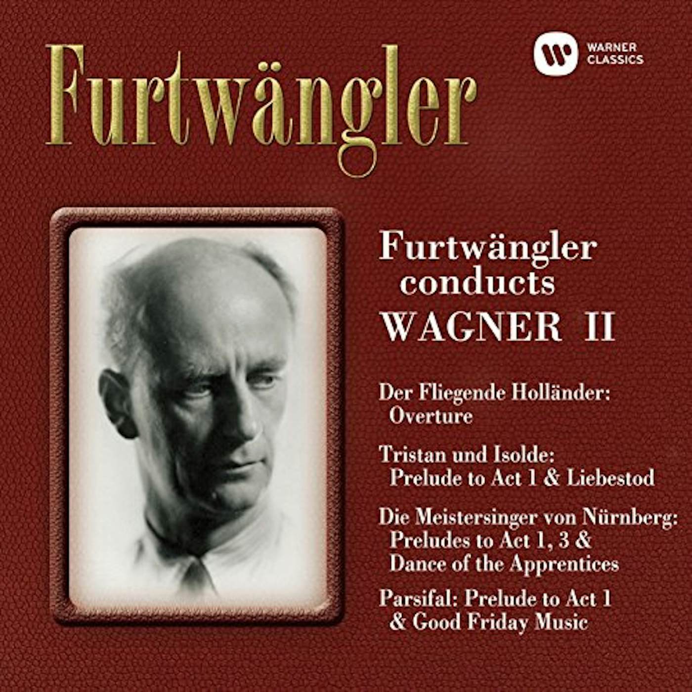 Wilhelm Furtwängler FURTWANGLER CONDUCTS WAGNER 2 Super Audio CD