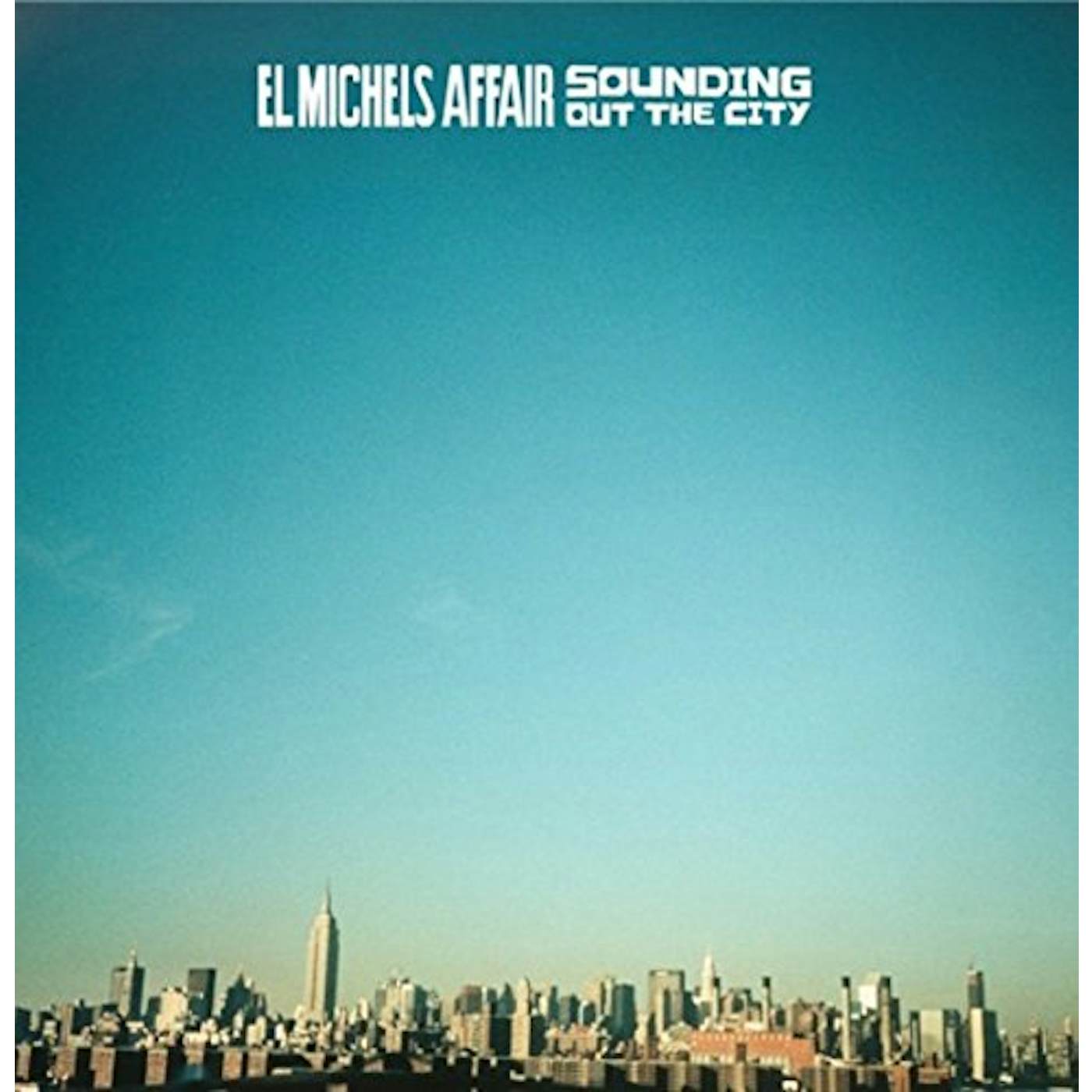 El Michels Affair SOUNDING OUT IN THE CITY / LOOSE CHANGE CD
