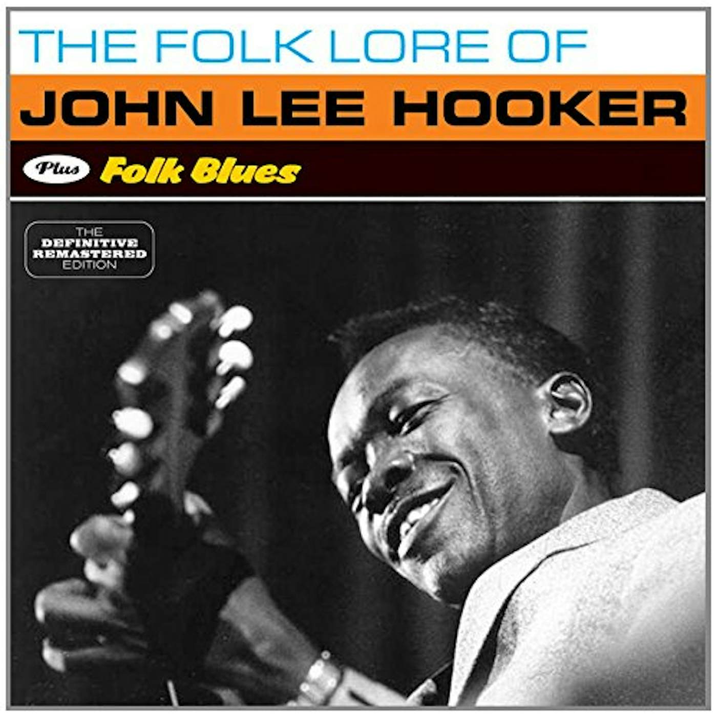 John Lee Hooker FOLK LORE OF + FOLK BLUES CD