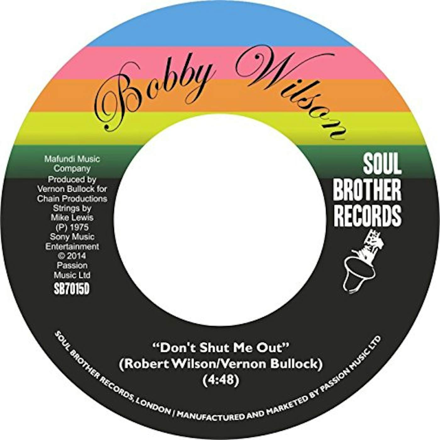 Bobby Wilson DON'T SHUT ME OUT / DEEPER & DEEPER Vinyl Record