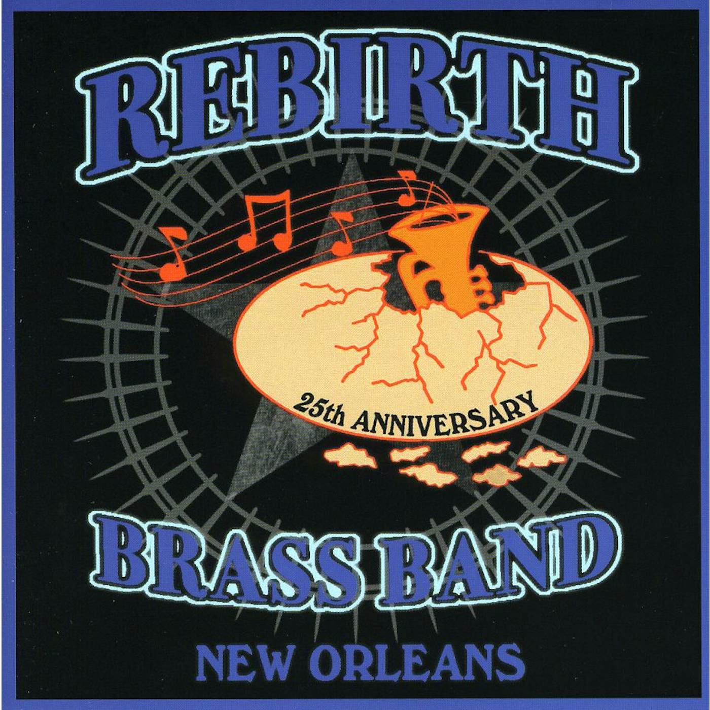 Rebirth Brass Band 25TH ANNIVERSARY CD