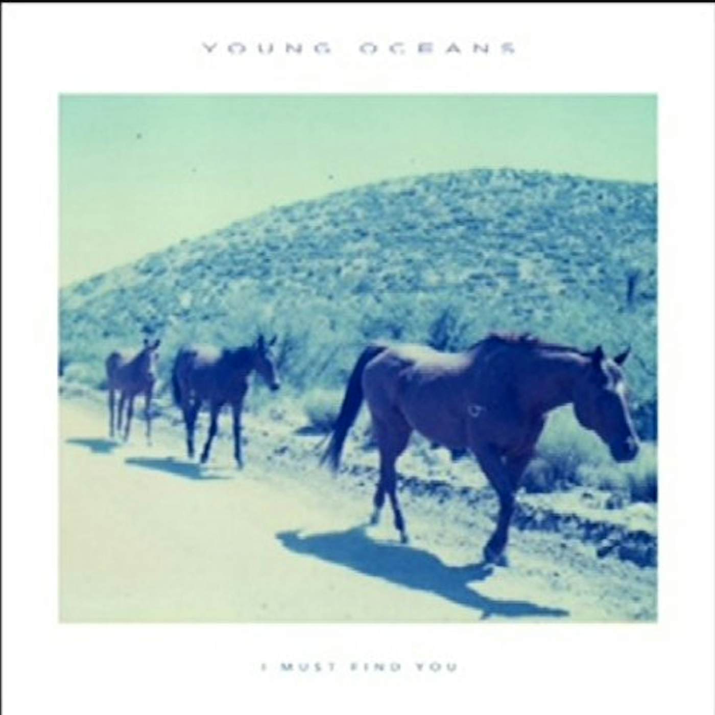 Young Oceans I MUST FIND YOU CD