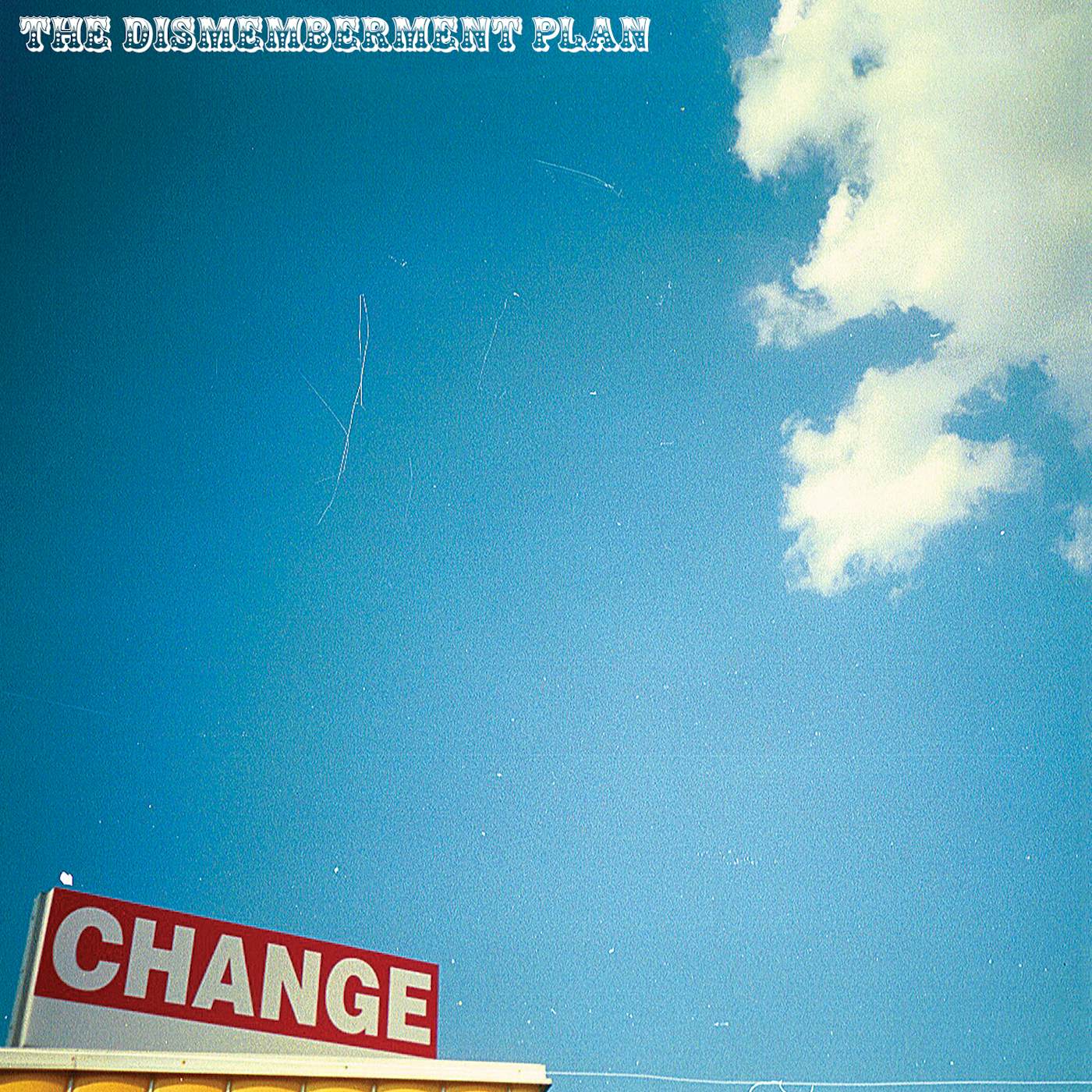 Dismemberment Plan Change Vinyl Record