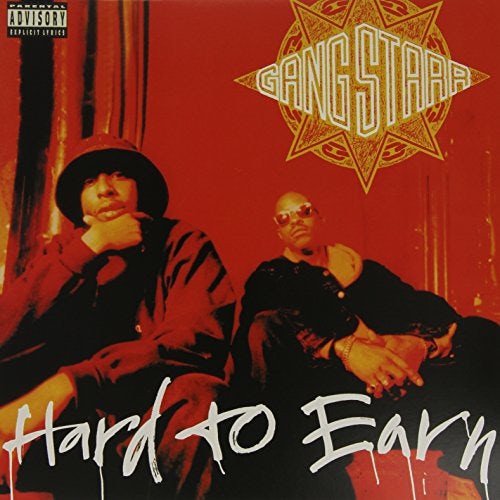 Hard To Earn Vinyl Record - Gang Starr