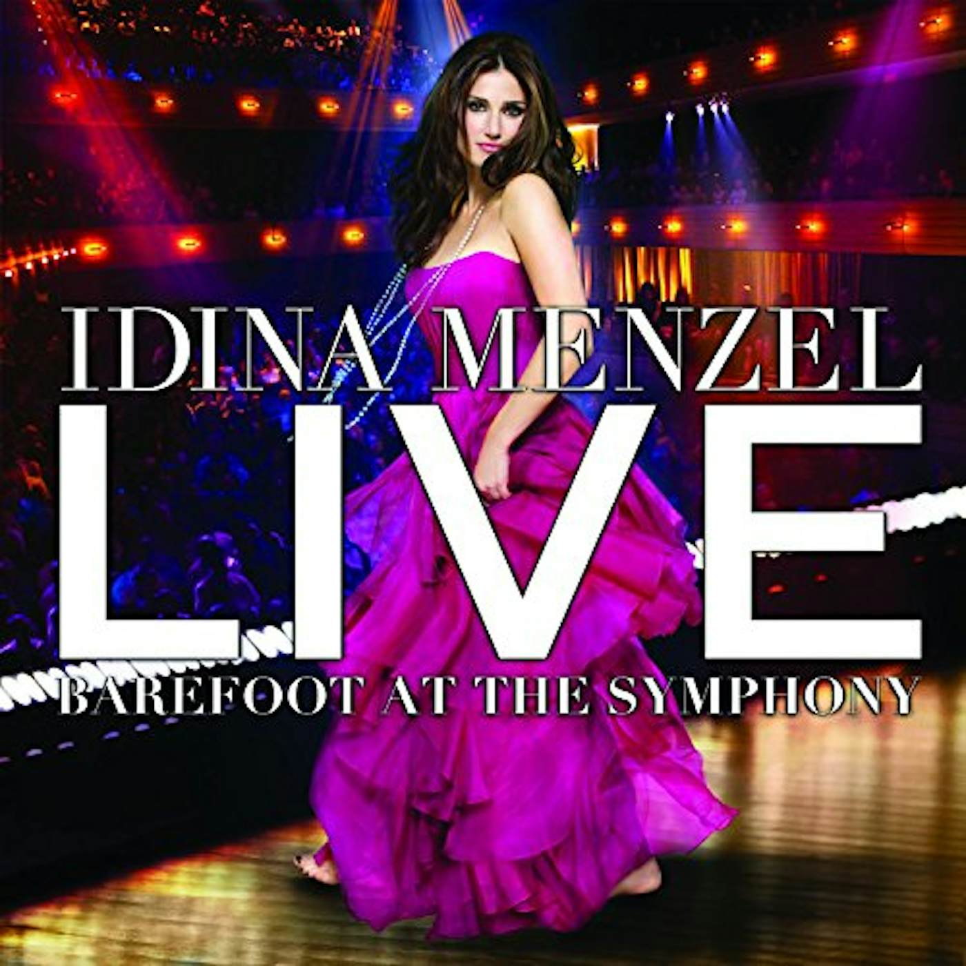 Idina Menzel LIVE: BAREFOOT AT THE SYMPHONY CD