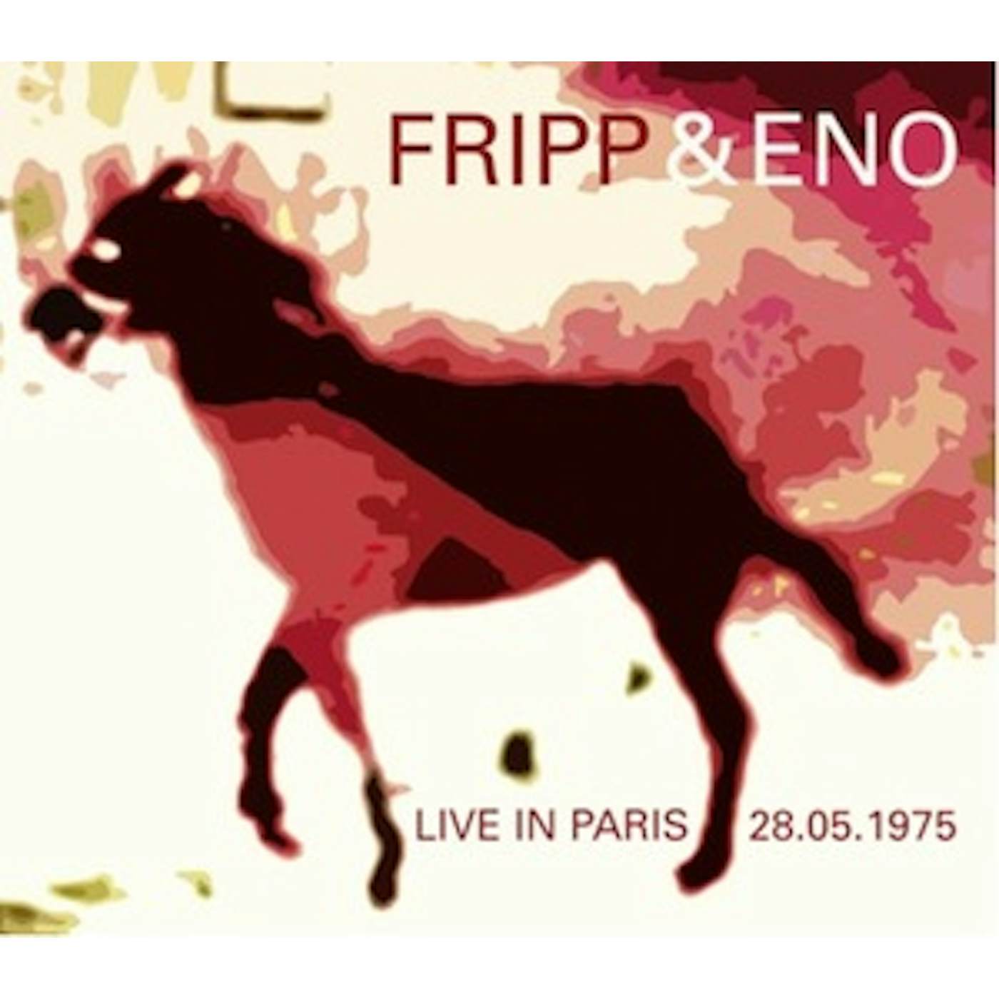 Fripp & Eno LIVE IN PARIS MAY 28 1975 CD