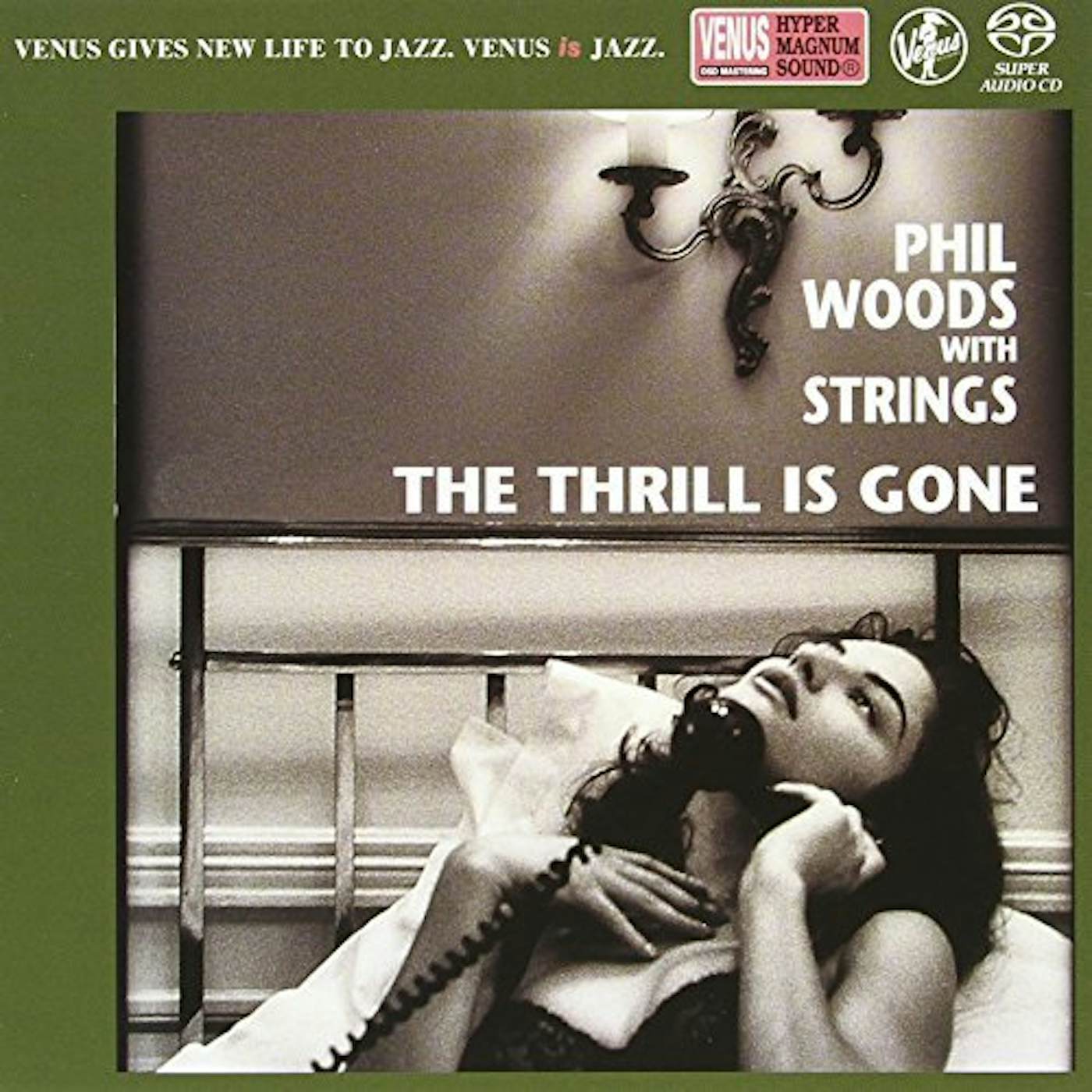 Phil Woods THRILL IS GONE Super Audio CD
