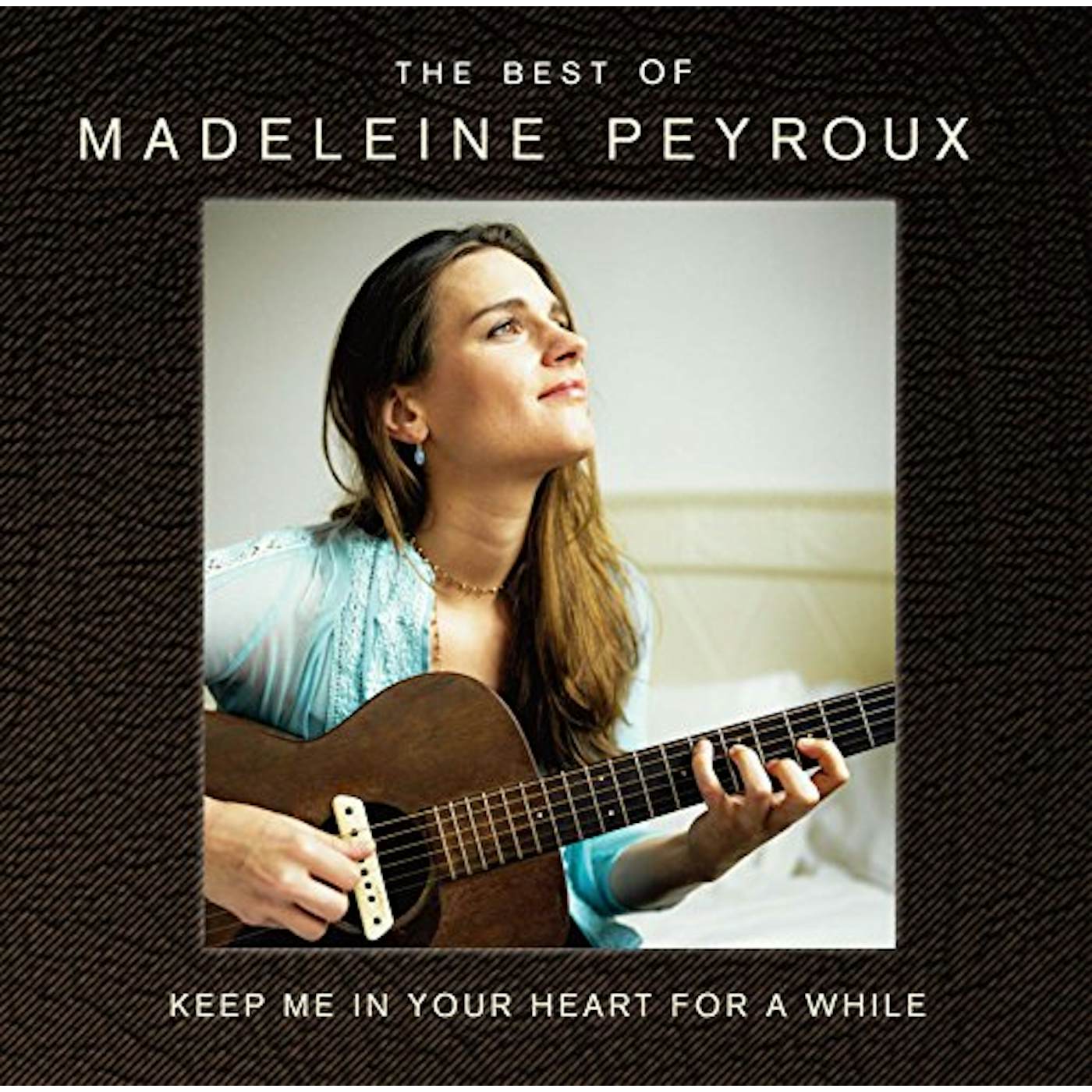 Madeleine Peyroux KEEP ME IN YOUR HEART FOR A WHILE CD