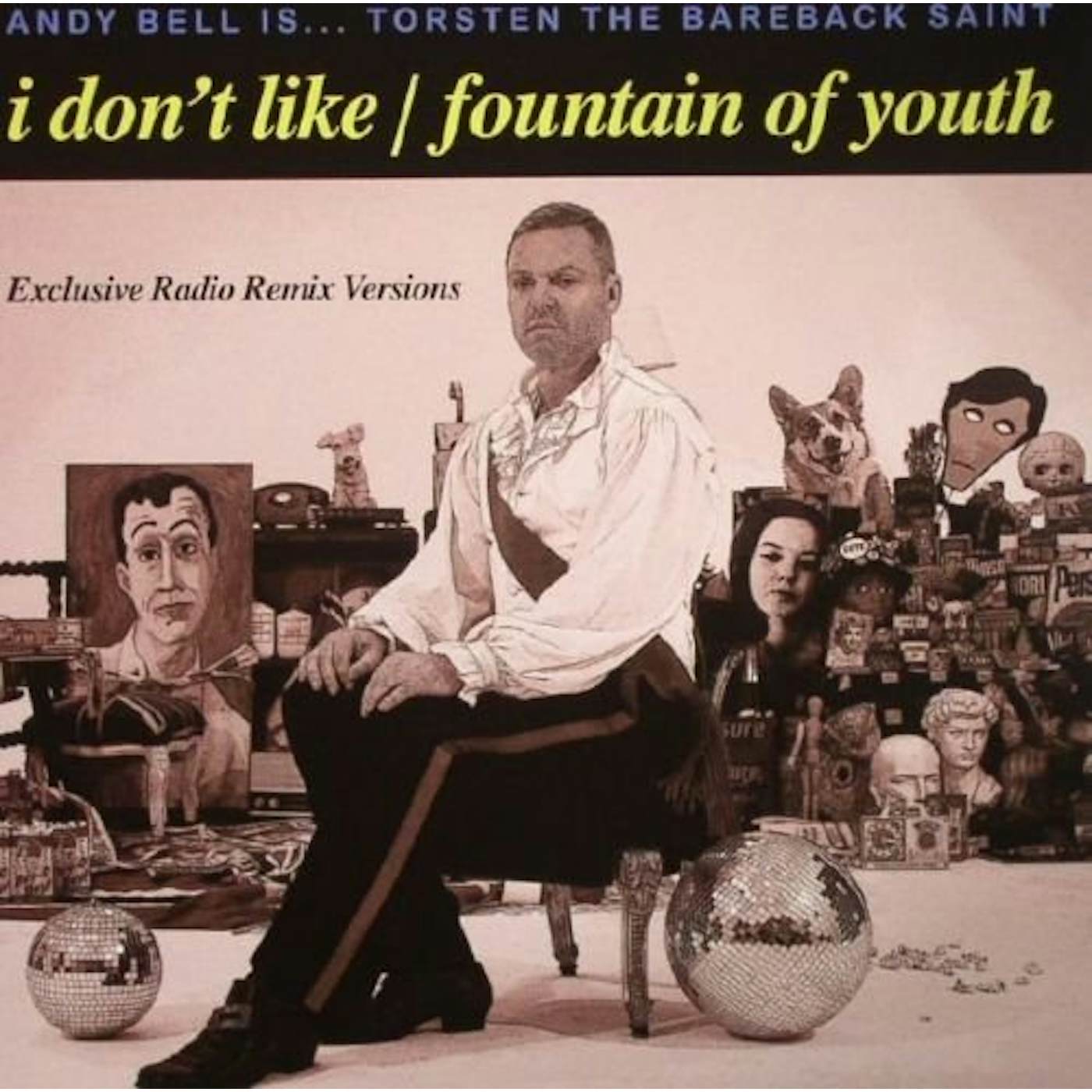 Andy Bell I DONT LIKE / FOUNTAIN OF YOUTH Vinyl Record