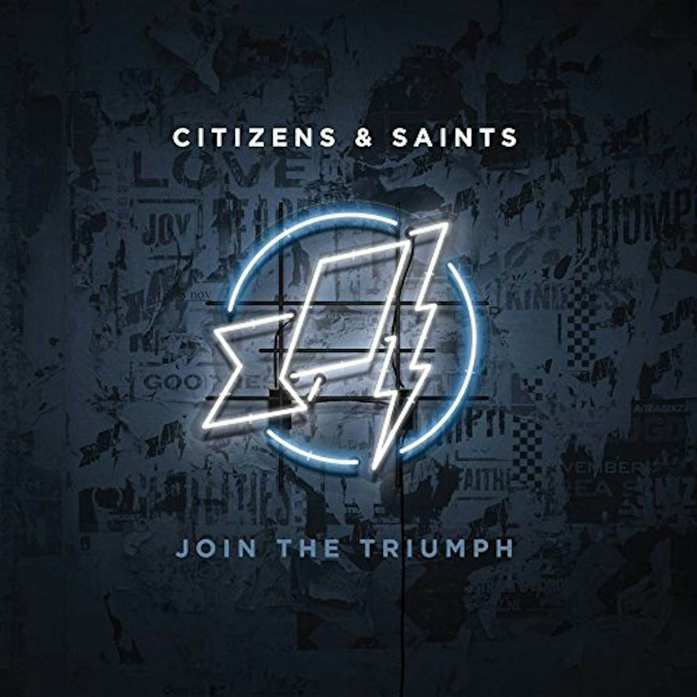 Citizens & Saints JOIN THE TRIUMPH CD