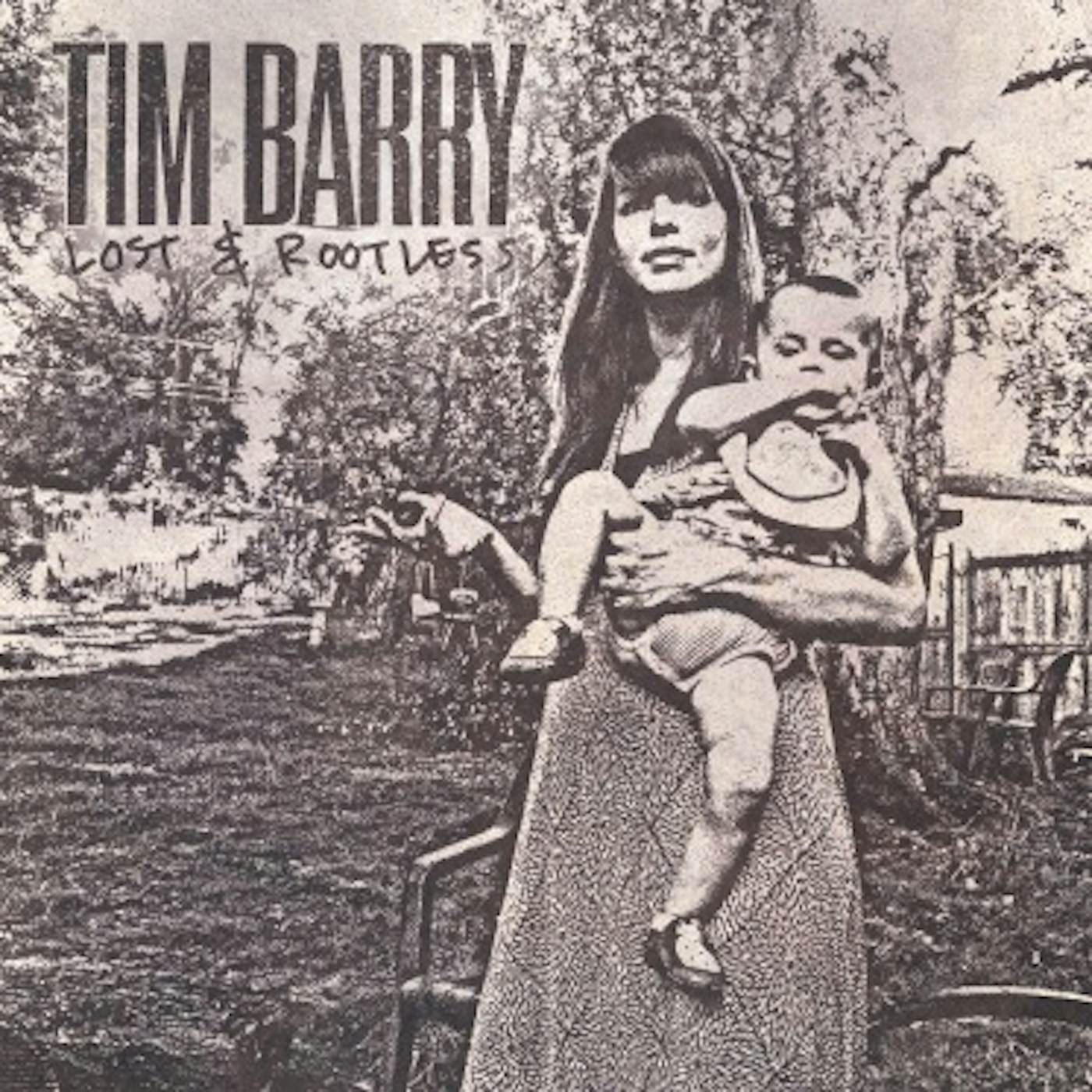 Tim Barry Lost & Rootless Vinyl Record