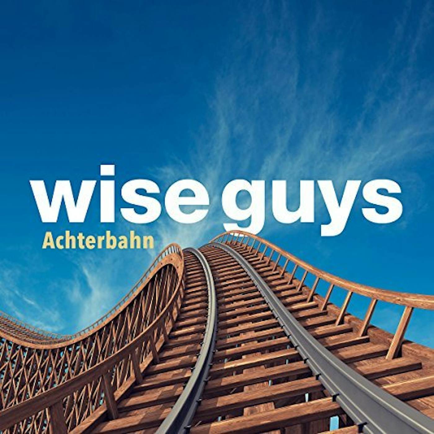 Wise Guys ACHTERBAHN CD