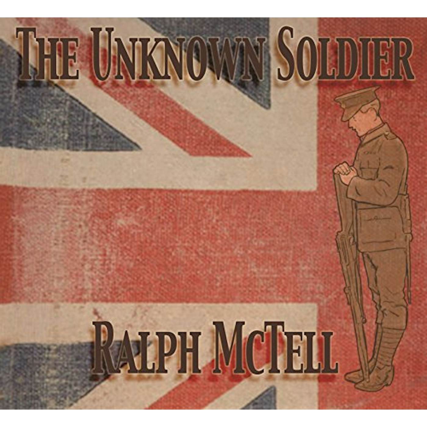 Ralph McTell UNKNOWN SOLDIER CD