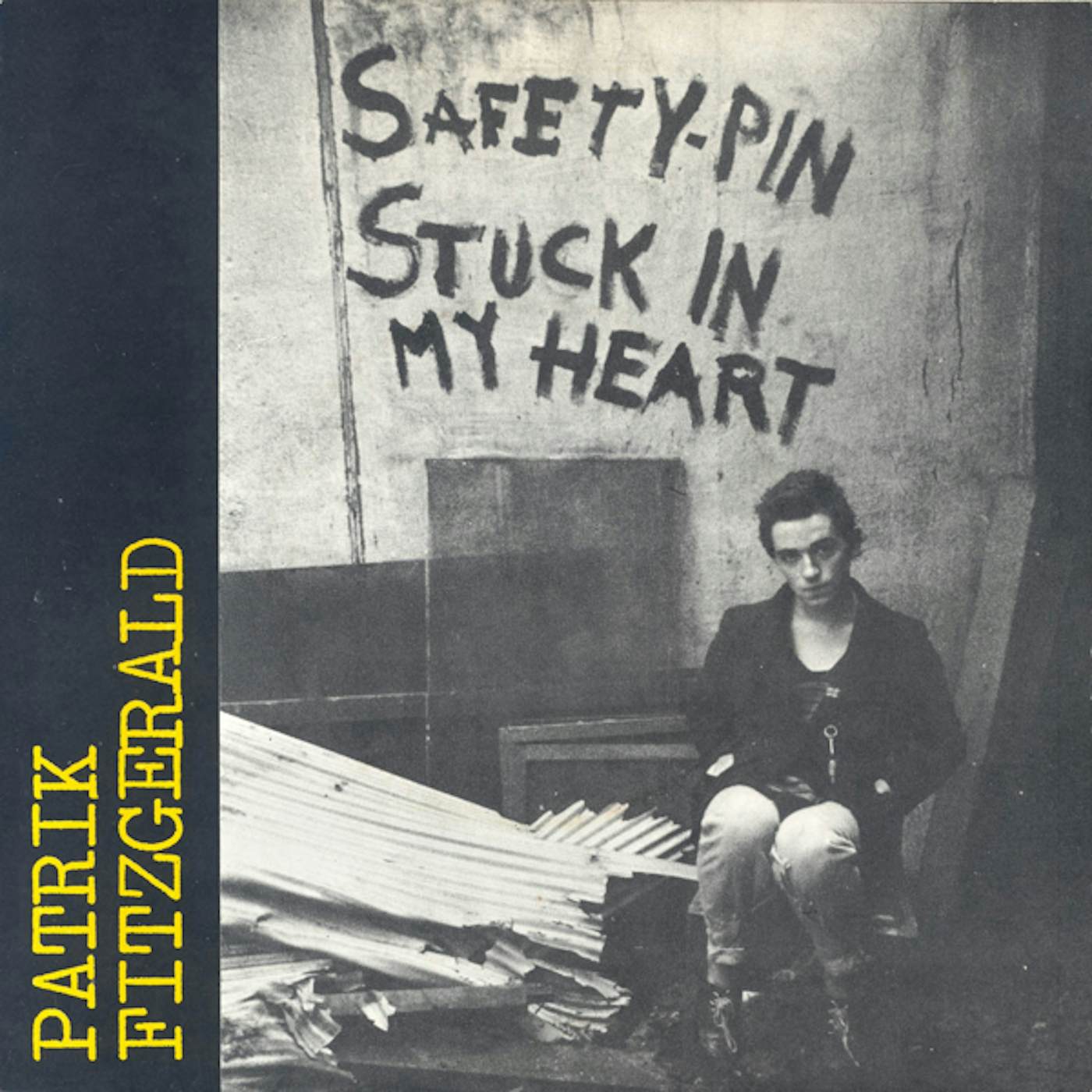 Patrik Fitzgerald SAFETY PIN STUCK IN MY HEART Vinyl Record