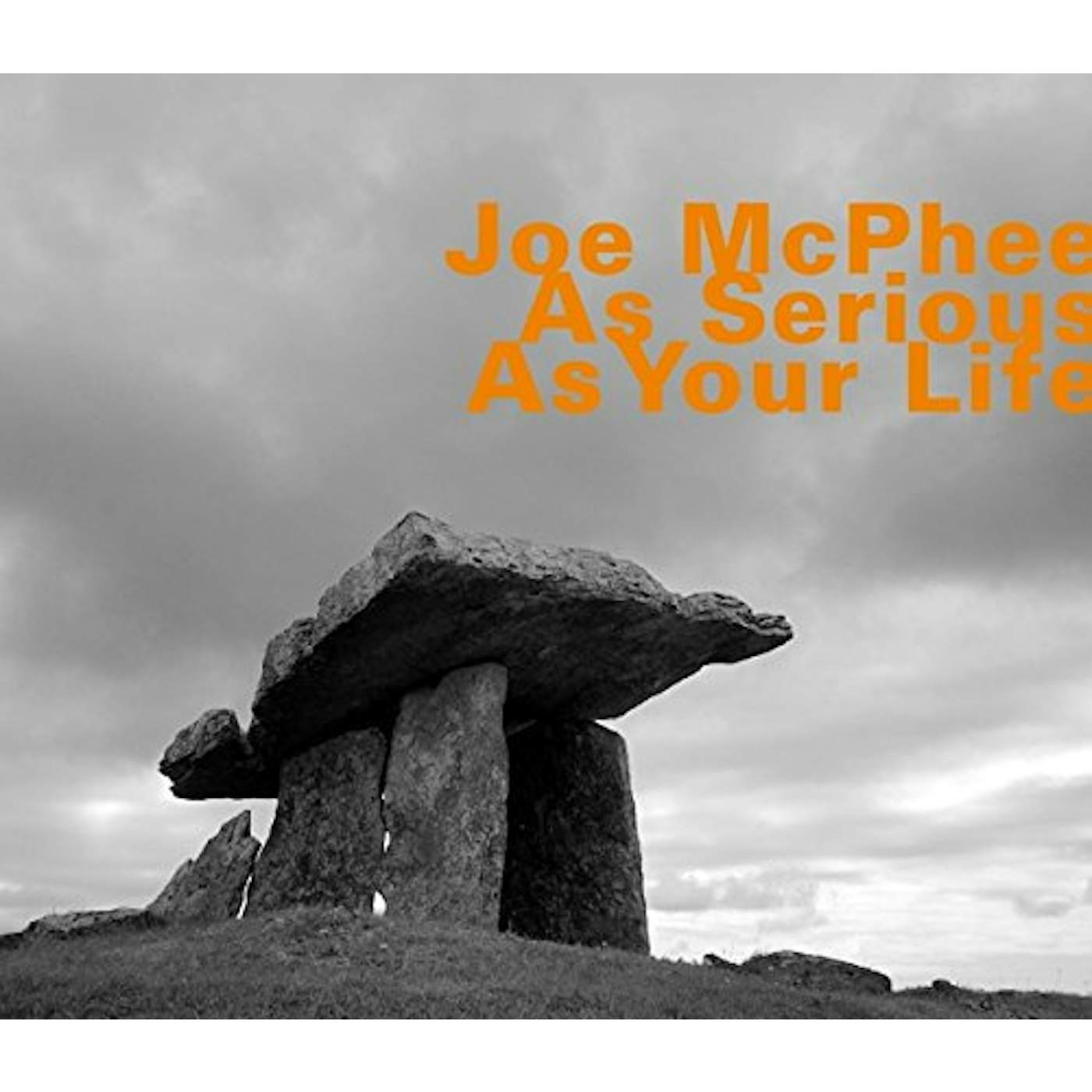 Joe Mcphee AS SERIOUS AS YOUR LIFE CD