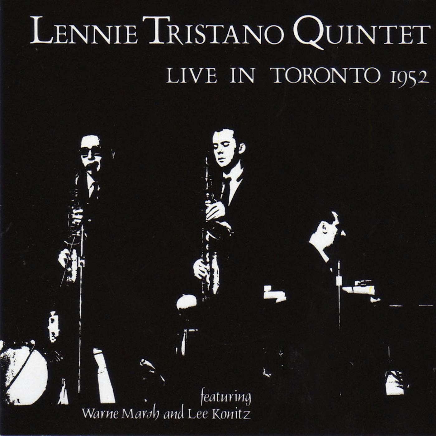 LENNIE TRISTANO QUINTET LIVE IN TORONTO 1952 CD