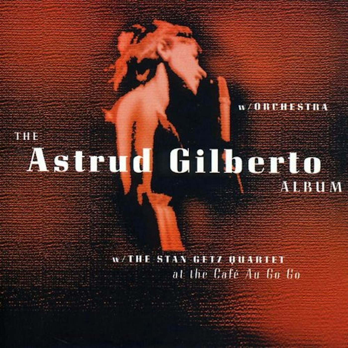 Astrud Gilberto AT THE CAFE AU GO GO CD